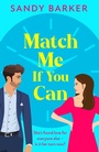 Cover: Match Me If You Can - Boldwood Books Ltd