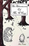 Cover: The Adventures of Mr. H Hogg - Grosvenor House Publishing Ltd