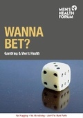 Cover: Wanna Bet? 2023 - Men's Health Forum