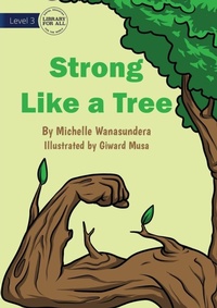 Enlarge image Cover: Strong Like A Tree - Library for All