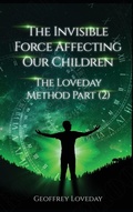 Cover: The Invisible Force Affecting Our Children - Maple Publishers