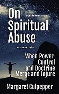 Cover: On Spiritual Abuse - Filbert Publishing