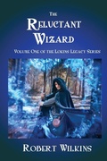 Cover: The Reluctant Wizard - Realization Press