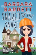 Cover: Snared by the Snake (Nailed It Home Reno Mysteries, #6) - Barbara Barrett
