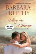 Cover: Falling For A Stranger (Large Print Edition) - Hyde Street Press