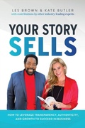 Cover: Your Story Sells - Distributed By Ingram Spark