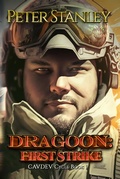 Cover: Dragoon: First Strike (CAVDEV Cycle) - Three Ravens Publishing