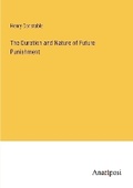 Cover: The Duration and Nature of Future Punishment - Anatiposi Verlag