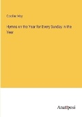 Cover: Hymns on the Year for Every Sunday in the Year - Anatiposi Verlag