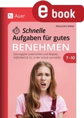 Cover: Schnelle Aufgaben f&uuml;r gutes Benehmen 7-10 - Auer Verlag