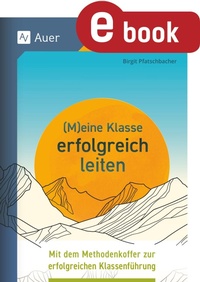Abbildung von: Meine Klasse erfolgreich leiten - Auer Verlag