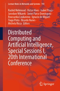 Enlarge image Cover: Distributed Computing and Artificial Intelligence, Special Sessions I, 20th International Conference - Springer
