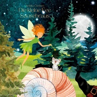 Abbildung von: Die kleine Fee Sausebraus - BoD - Books on Demand