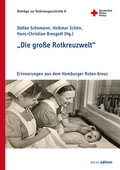 Cover: "Die gro&szlig;e Rotkreuzwelt" - Akademische Verlagsgemeinschaft M&uuml;nchen