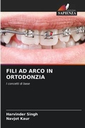 Cover: Fili Ad Arco in Ortodonzia - Edizioni Sapienza