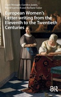 Cover: European Women's Letter-writing from the 11th to the 20th Centuries - Amsterdam University Press