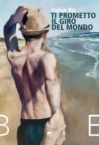 Abbildung von: Ti prometto il giro del mondo - Bertoni