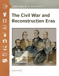 Cover: The Civil War and Reconstruction Eras - ABC-CLIO