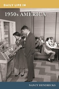 Cover: Daily Life in 1950s America - Greenwood Press
