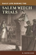 Cover: Daily Life during the Salem Witch Trials - Greenwood Press