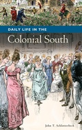 Cover: Daily Life in the Colonial South - Greenwood Press