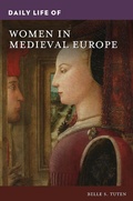Cover: Daily Life of Women in Medieval Europe - Greenwood Press