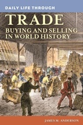 Cover: Daily Life through Trade - Greenwood Press