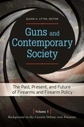 Cover: Guns and Contemporary Society - Praeger Publishers Inc