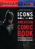 Cover: Icons of the American Comic Book - Greenwood Press
