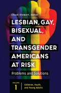 Cover: Lesbian, Gay, Bisexual, and Transgender Americans at Risk - Praeger Publishers Inc