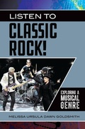 Cover: Listen to Classic Rock! - Greenwood Press