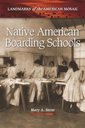 Cover: Native American Boarding Schools - Greenwood Press