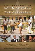 Cover: Pop Culture in Latin America and the Caribbean - ABC-CLIO