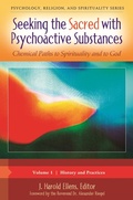 Cover: Seeking the Sacred with Psychoactive Substances - Praeger Publishers Inc