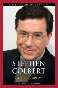 Enlarge image Cover: Stephen Colbert - Greenwood Press