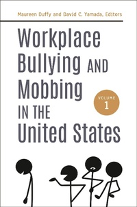 Abbildung von: Workplace Bullying and Mobbing in the United States - Praeger Publishers Inc