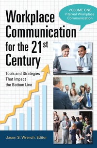 Abbildung von: Workplace Communication for the 21st Century - Praeger Publishers Inc