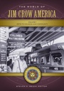 Cover: The World of Jim Crow America - Greenwood Press