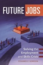 Cover: Future Jobs - Praeger Publishers Inc