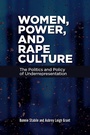Cover: Women, Power, and Rape Culture - Praeger Publishers Inc