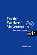 Cover: On the Workers' Movement (Sison Reader Series, #14) - Intl Network of Philippine Studies