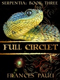 Cover: Full Circlet (Serpentia, #3) - Frances Pauli