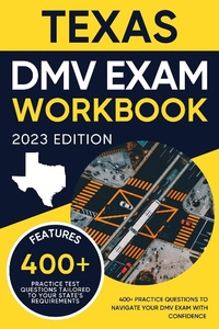 Enlarge image Cover: Texas DMV Exam Workbook: 400+ Practice Questions to Navigate Your DMV Exam With Confidence (DMV practice tests Book) - Eric Miles