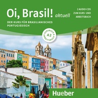 Abbildung von: Oi, Brasil! aktuell A2 - Hueber Verlag