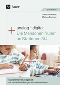 Cover: Analog + digital Die Menschen fr&uuml;her an Stationen - Auer Verlag in der AAP Lehrerwelt GmbH