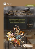 Cover: Detektivteams l&ouml;sen Zuh&ouml;rkrimis - Klasse 3-4 - Auer Verlag in der AAP Lehrerwelt GmbH