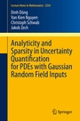 Cover: Analyticity and Sparsity in Uncertainty Quantification for PDEs with Gaussian Random Field Inputs - Springer