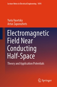 Abbildung von: Electromagnetic Field Near Conducting Half-Space - Springer