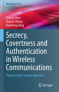 Abbildung von: Secrecy, Covertness and Authentication in Wireless Communications - Springer