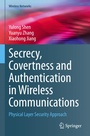 Cover: Secrecy, Covertness and Authentication in Wireless Communications - Springer